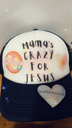 Mama’s crazy for Jesus hat