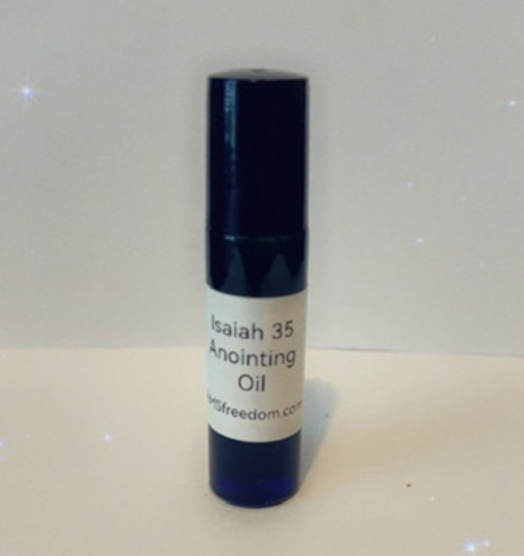 Isaiah 35 Anointing Oil